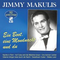 Jimmy Makulis - Ein Boot, Eine Mondnacht Und Du - 2CD