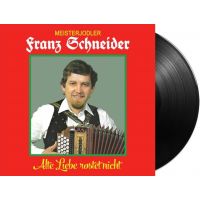Franz Schneider - Alte Liebe Rostet Nicht - LP