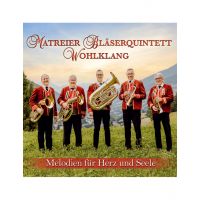 Matreier Blaserquintett Wohlklang - Melodien Fur Herz Und Seele - CD