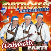 Matrosen In Lederhosen - Weihnachtsparty - CD