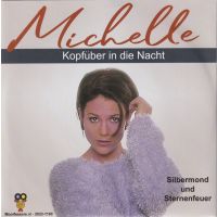 Michelle - Kopfuber In Die Nacht / Silbermond Und Sternenfeuer - Vinyl Single