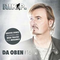 Nik P. - Da Oben #16 - CD