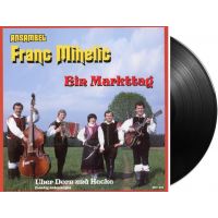 Ansambel Franc Mihelic - Ein Markttag / Uber Dorn Und Hecke - Vinyl Single 