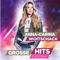 Anna-Carina Woitschack - Grosse Hits & Noch Mehr - CD
